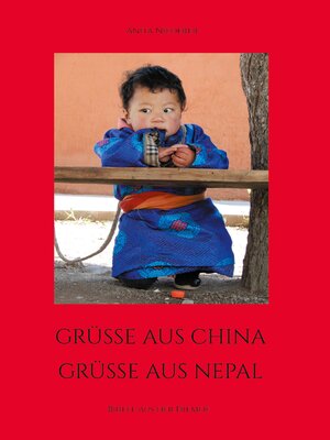 cover image of Grüsse aus China, Grüsse aus Nepal